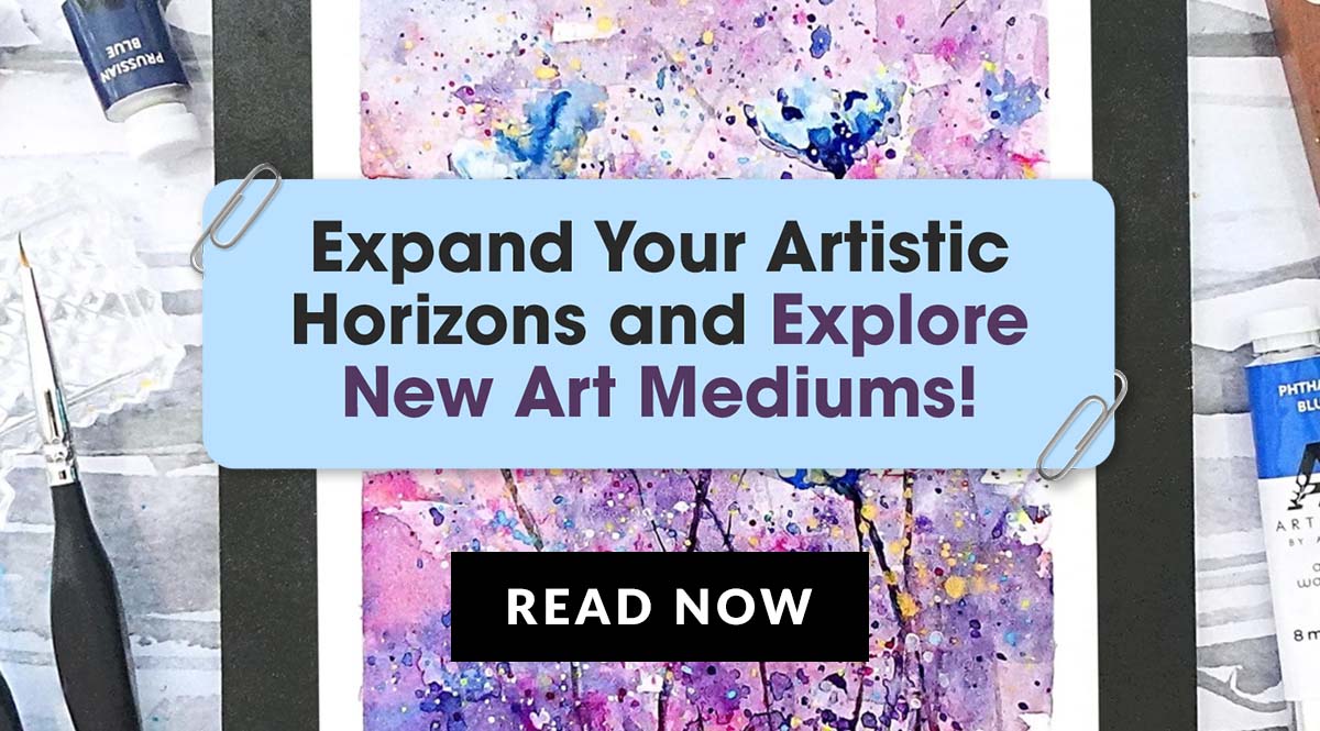 exploring-new-art-mediums-to-expand-your-artistic-horizons