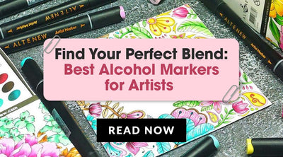 Discover the Best Alcohol Markers for Artists
