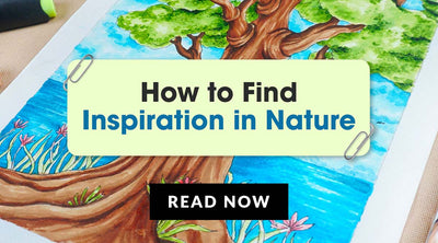 Finding Inspiration in Nature: Exploring the Beauty of the Natural World in Your Artwork